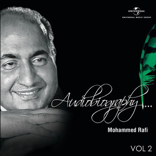 Audiobiography, Vol. 2 Mohammed Rafi MP3 Download